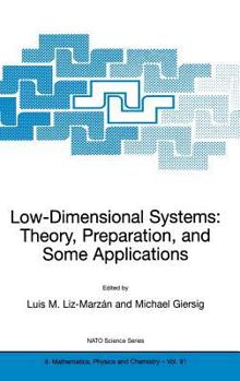 Hardcover Low-Dimensional Systems: Theory, Preparation, and Some Applications Book