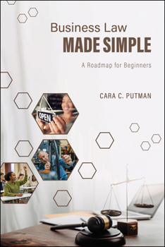 Business Law Made Simple: A Roadmap for Beginners