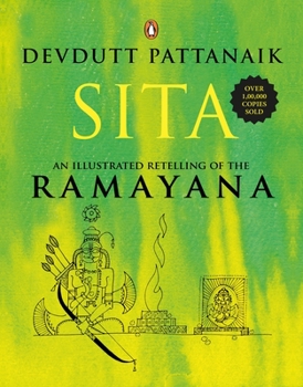 Sita: An Illustrated Retelling of the Ramayana - Book #2 of the Great Indian Epics Retold