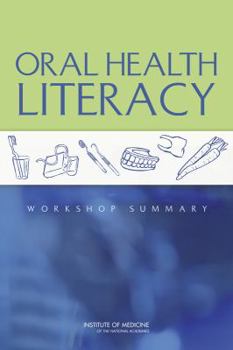 Paperback Oral Health Literacy: Workshop Summary Book