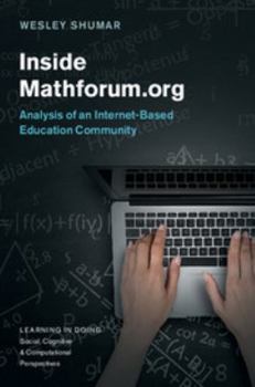 Hardcover Inside Mathforum.Org: Analysis of an Internet-Based Education Community Book