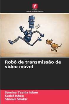 Paperback Robô de transmissão de vídeo móvel [Portuguese] Book