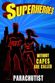 Superheroes Without Capes Are Called VEGAN: PARACHUTIST Journal / Notebook Dot Grid (6x9 inch) with 120 Pages – Gifts – Birthday Present - Checklist Record Book Take Notes - Soft Matte Cover