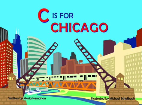 Board book C Is for Chicago Book