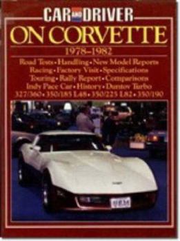 Paperback Car and Driver on Corvette: Corvette 1978-1982 Book