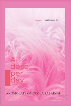 Paperback Wisdom 31: A dose per day Book
