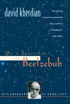 Paperback On a Spaceship with Beelzebub: By a Grandson of Gurdjieff Book