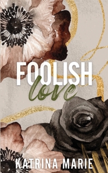 Paperback Foolish Love Book