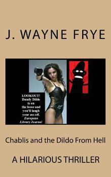 Paperback Chablis and the Dildo from Hell Book