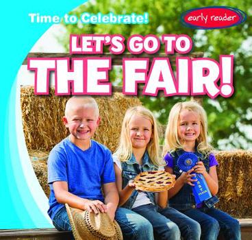 Library Binding Let's Go to the Fair! Book