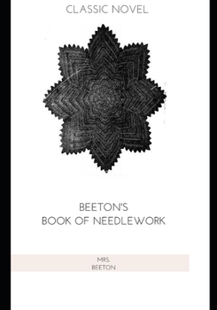 Paperback Beeton's Book of Needlework Book