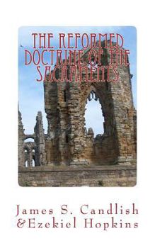 Paperback The Reformed Doctrine of the Sacraments Book