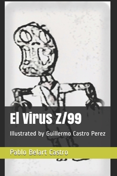 Paperback El Virus Z/99 [Spanish] Book