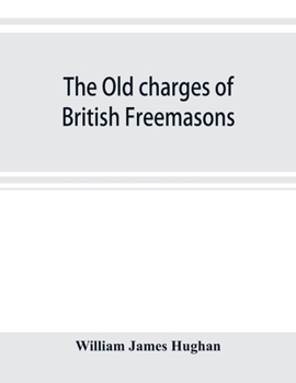 Paperback The old charges of British Freemasons Book
