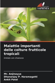 Paperback Malattie importanti delle colture frutticole tropicali [Italian] Book