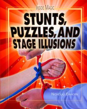 Library Binding Stunts, Puzzles, and Stage Illusions Book