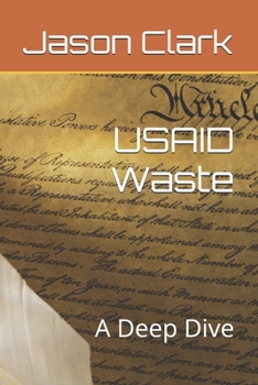 Paperback USAID Waste: A Deep Dive Book