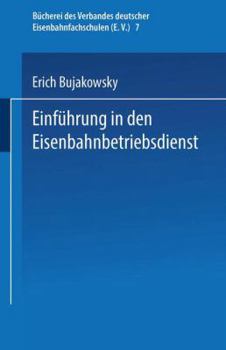 Paperback Einführung in Den Eisenbahnbetriebsdienst [German] Book