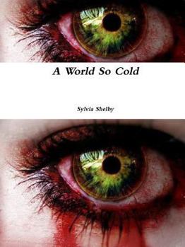 Paperback A World So Cold Book