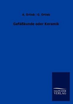 Paperback Gefäßkunde oder Keramik [German] Book