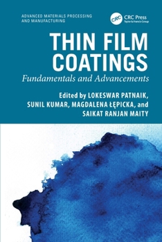 Hardcover Thin Film Coatings: Fundamentals and Advancements Book