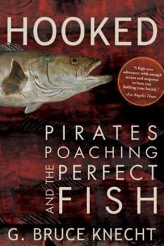 Paperback Hooked: Pirates, Poaching, and the Perfect Fish Book