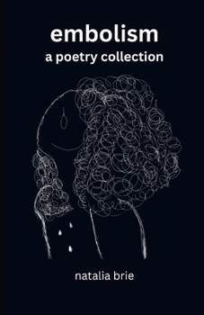 Paperback embolism: a poetry collection Book