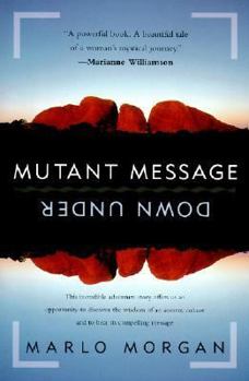 Paperback Mutant Message Down Under Book