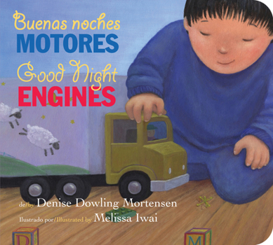 Board book Good Night Engines/Buenas Noches Motores Board Book: Bilingual English-Spanish Book