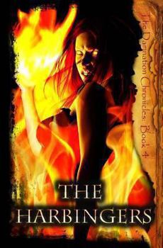 Paperback The Harbingers: The Damnation Chronicles: Book 4 Book