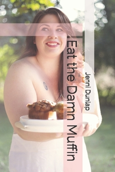 Paperback Eat the Damn Muffin Book