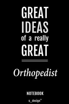 Notebook for Orthopedists / Orthopedist: awesome handy Note Book [120 blank lined ruled pages]