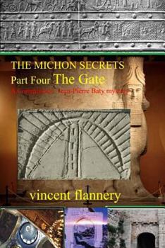 Paperback The Michon Secrets: Part four; The Gate Book