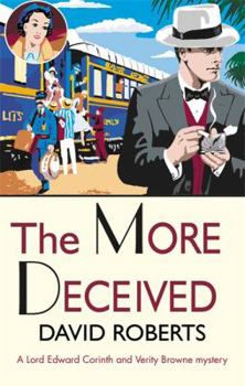 The More Deceived - Book #5 of the Lord Edward Corinth & Verity Browne