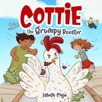 Paperback Cottie The Grumpy Rooster Book