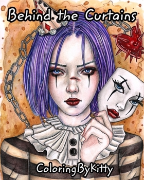 Paperback ColoringByKitty: Behind The Curtains: Coloring book for Adults Book