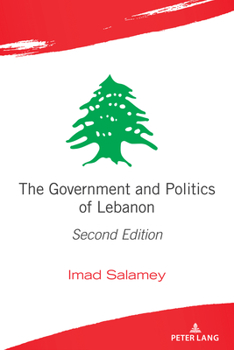 Paperback The Government and Politics of Lebanon: Second Edition Book