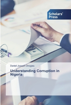 Paperback Understanding Corruption in Nigeria Book