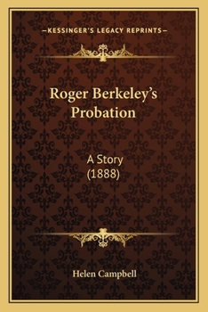 Paperback Roger Berkeley's Probation: A Story (1888) Book