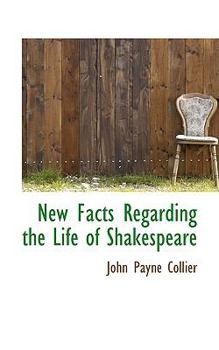 Paperback New Facts Regarding the Life of Shakespeare Book