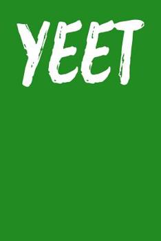 Paperback Yeet: Dot Grid Notebook 6x9 120 Pages Book