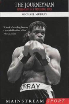 Paperback The Journeyman: Autobiography of a Professional Boxer Book