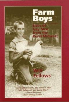 Hardcover Farm Boys: Lives of Gay Men from the Rural Midwest Book