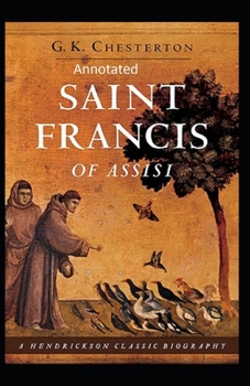 Paperback St. Francis of Assisi (Annotaed Edition) Book