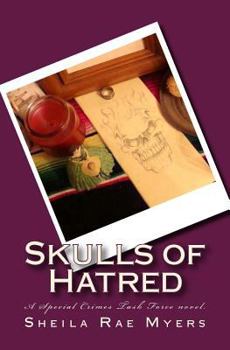 Skulls of Hatred - Book #1 of the Special Crimes Task Force