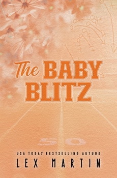 The Baby Blitz - Book #3 of the Varsity Dads