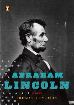 Abraham Lincoln (Penguin Lives) - Book  of the Penguin Lives