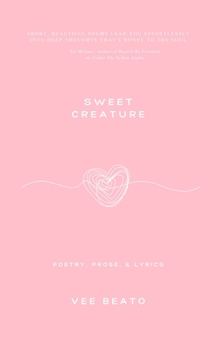 Paperback sweet creature: poetry + prose Book