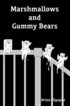 Paperback Marshmallows and Gummy Bears Book