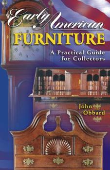 Paperback Early American Furniture a Practical Guide for Collectors Book